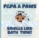 Smells Like Bath Time! - Book