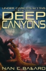 Deep Canyons : Under Carico's Moons: Book Two - Book