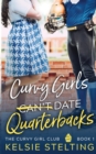 Curvy Girls Can't Date Quarterbacks - Book