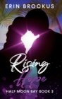 Rising Hope : Half Moon Bay Book 3 - Book