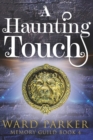 A Haunting Touch : A midlife paranormal mystery - Book