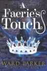 A Faerie's Touch : A midlife paranormal mystery thriller - Book