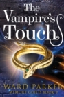 The Vampire's Touch : A midlife paranormal mystery thriller - Book