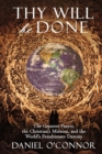 Thy Will Be Done : The Greatest Prayer, the Christian's Mission, and the World's Penultimate Destiny - Book