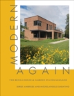 Modern, Again : The Benda House & Garden in Chicagoland - Book