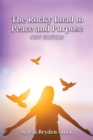 The Rocky Road to Peace and Purpose - Book