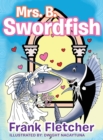 Mrs. B Swordfish - Book