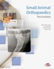 Small Animal Orthopaedics. The Forelimb - Book