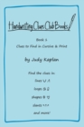 Handwriting Clues Club - Book 1 : Clues to Find in Cursive & Print - Book