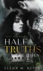 Half Truths : Then - Book