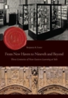 From New Haven to Nineveh and Beyond : Three Centuries of Near Eastern Learning at Yale - Book