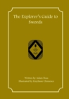 The Explorer's Guide to Swords - Book