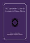The Explorer's Guide to Creatures of Luna Nueva - Book