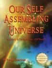 Our Self-Assembling Universe - Book