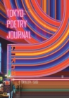 Tokyo Poetry Journal - Volume 11 : Tokyo City / Slice - Book
