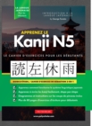Apprenez le cahier d'exercices japonais Kanji N5 : Le guide d'etude facile et etape par etape et le livre de pratique d'ecriture: meilleure facon d'apprendre le japonais et comment ecrire l'alphabet d - Book