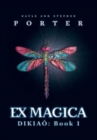 Ex Magica : Dikaio Book 1 - Book