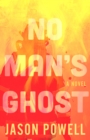 No Man's Ghost - Book