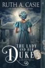 The Lady and Her Duke - Book