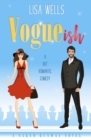 VOGUEish : A Grumpy Billionaire, Hot Romantic Comedy (Naked Runway) - Book