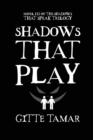 Shadows That Play - Book