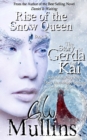 Rise Of The Snow Queen Book Three The Story Of Gerda And Kai - Book