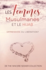 Les femmes musulmanes et le hijab : Oppression ou liberation - Book