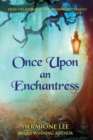 Once Upon an Enchantress - Book