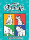 How To Draw Animals : A step-by-step guide to drawing realistic animals. - Book