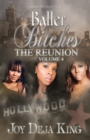 Baller Bitches Volume 4 The Reunion - Book