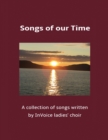 Songs of our Time - Book