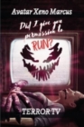 Did I Give You Permission To Run : Terror TV - Book
