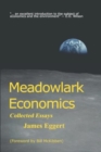 Meadowlark Economics : Collected Essays - Book