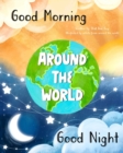 Good Morning & Good Night Around the World - Book