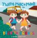 Twins Mac & Madi Back to School - Book