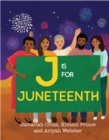 J Is for Juneteenth - eBook