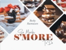 So Much S'more To Do - Book