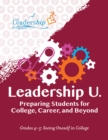 Leadership U.: Preparing Students for College, Career, and Beyond : Grades 4-5: Seeing Oneself in College - eBook