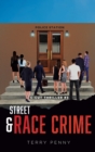 Street and Race Crime - Book