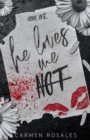 He loves Loves Me Not : A Dark High School Romance (Book One) - Book