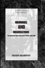 Memories And Observations : The diabolical story that Ireland doesn't want told! - Book