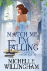 Match Me, I'm Falling - Book