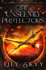 The Unseemly Protectors - eBook