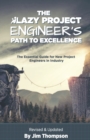 The Lazy Project Engineer's Path to Excellence - Book