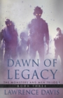 Dawn of Legacy : The Monsters And Men Trilogy, Book Three - Book