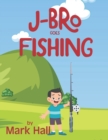 J-Bro goes Fishing - Book
