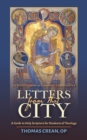 Letters from that City : A Guide to Holy Scripture for Students of Theology - Book