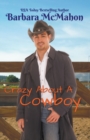 Crazy About a Cowboy - Book