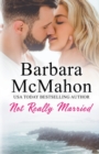 Not Really Married - Book