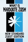 What Is Mardukite Zuism? : The Power of Zu (New Standard Zuist Edition - Pocket Version) - Book